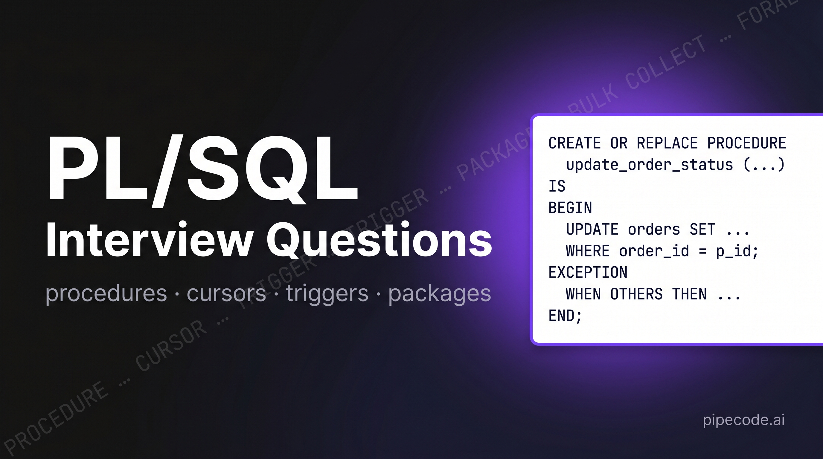 PL/SQL Interview Questions: Procedures, Cursors, Triggers & Packages